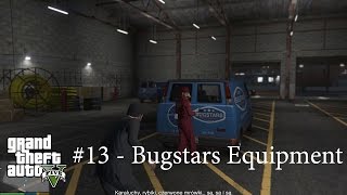 GTA V - #13 Bugstars Equipment