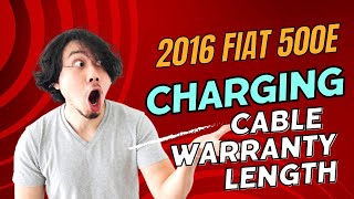 2016 fiat 500e charging cable warranty length