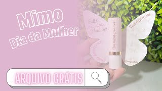 Lembrancinha Dia da Mulher fácil e linda pra vender muito!!! Arquivo Grátis