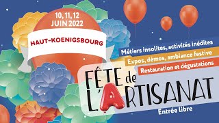 Fête de l'artisanat au Haut-Koenigsbourg du 10 au 12 juin 2022