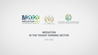 ALA & SLC Mediation in the Tenant Farming Sector – Mock Mediation – Day One