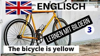 Englisch lernen für Anfänger A1 | Lernen mit Bildern#3 | Deutsch-Englisch Vokabeln