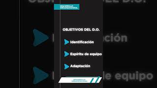 Desarrollo  Organizacional #empresas#administracion #organizaciones