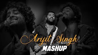 Best Of Arijit Singh Mashup 2024 | Arijit Singh Love Mashup | Arijit Singh Songs 2024