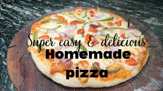 How to make pizza at home|dough at home| market style pizza at home| super easy & delicious pizza.