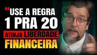 COMO ATINGIR A LIBERDADE FINANCEIRA COM A ESTRATÉGIA 1 PRA 20 COM VICENTE GUIMARÃES