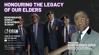 Honouring the Legacy of our Elders | Remembrance Sunday Service | WNTCG Live | November 10th 2024