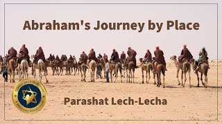 Abraham's Journey by Place | Parashat Lech Lecha | Rabbi Francisco Moros | taklife.org | 11/09/2024