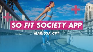 The So Fit Society App | By Marissa CPT