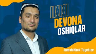 Ikki devona oshiqlar