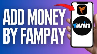 How To Add Money In 1win By Fampay ( 2024 )