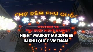 Night Market in Phu Quoc Vietnam 2020