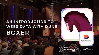 ETHDay - An Introduction to Web3 data with Dune - Boxer