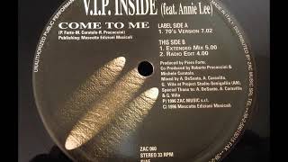 V.I.P. Inside Feat. Annie Lee - Come To Me