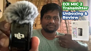 DJI MIC 2 Transmitter unboxing and review in Tamil | #dji #djimic2 #review #bluetoothmic