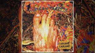 Licántropo - 2016: Caminar, caminar (Full Album)