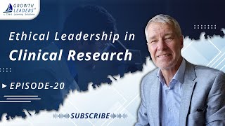 Ep -20  Ethical Leadership in Clinical Research || Future of Healthcare || Prof Joe Schmitt