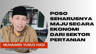 Poso Butuh Pemimpin yang Punya "Hati" (Muhaimin Yunus Hadi - Anggota DPRD Sulteng)