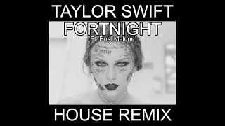 TAYLOR SWIFT - FORTNIGHT (ft. Post Malone) (C.H.A.Y. REMIX) - FREE DOWNLOAD