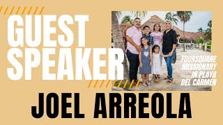 Guest Speaker: Joel Arreola | April 14, 2024