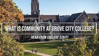 What is Community at Grove City College?