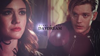 Clary & Jace ➰  Daydream [+2x16]