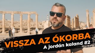 LEGKOMOLYABB római kori város 🏛️ Jerash | Jordánia #2