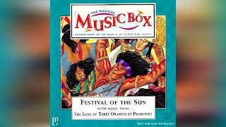 35 Festival Of The Sun & Introduction To The Music (The Magical Music Box)