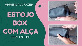 Passo a passo Estojo Box ou Necessaire Masculina com alça de mão #costurafacil