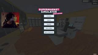 🛒NUESTRO ÚLTIMO DÍA EN LA TIENDA🛒 | Supermarket Simulator #4