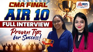 CMA Final AIR 10 🏆 | Full Interview 🎙️With Divya Agarwal Mam | MEPL Classes