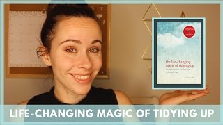 Life Changing Magic of Tidying Up - How to Organize Quickly