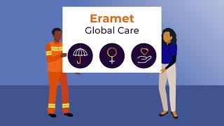 Eramet Global Care, a global common base agreement for social protection