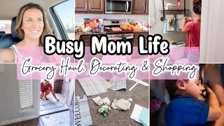 *HUGE* GROCERY HAUL || SHOP, DECORATE, HAUL & HANG OUT WITH ME || BUSY MOM LIFE VLOG