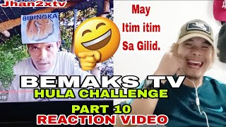 Bemaks Tv - GRABE TAWA KO DITO GUYS|MAY BIAK SA GITNA  |PART10 REACTION VIDEO HULACHALLENGE PART 10