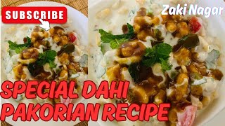 Special Dahi Pakorian by Zaki Nagar| Ramazan Special #zakinagar #food #desi #recipe #farm