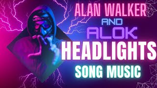 Alok & Alan Walker - Headlights (feat. KIDDO) [Anas Otman Remix]