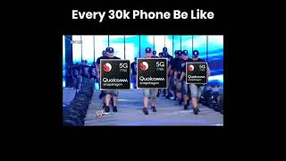 Every Under 30,000 Phone Be Like #snapdragon #snapdragon778g #memes