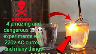 amazing and dangerous experiment