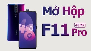 Mở Hộp & Trên Tay Nhanh Oppo F11 Pro