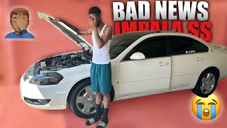 MY IMPALA SS GOT MAJOR PROBLEMS