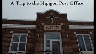 A Trip to the Nipigon Post Office