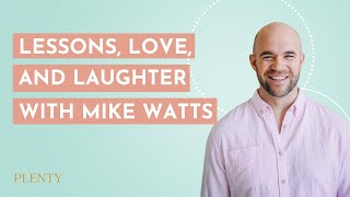 Celebrating 10 Years of Marriage: Lessons, Love, and Laughter with Mike Watts (044)