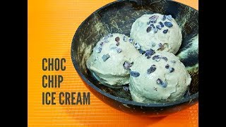 CHOC CHIP ICE CREAM (DAIRY FREE) - CookingwithKarma