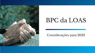 BPC LOAS 2023 para PcD e Idosos. BPC e INSS