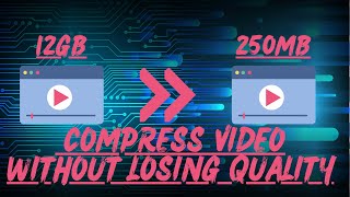 How To Compress Video Without Losing Quality | make video file smaller