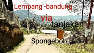 jalur alternatip lembang-bandung via tanjakan spongebob !!ter update @edi surowo 6064@