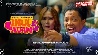 Serial Komedi Inul & Adam - Ari Wibowo, Inul Daratista, Adam Suseno | Inul Kena Tipu Komeng!!