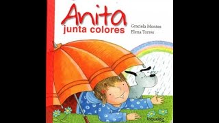 ANITA JUNTA COLORES - GRACIELA MONTES.