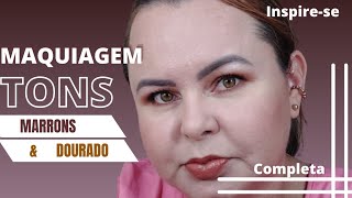 MAQUIAGEM EM TONS MARRONS E DOURADO, MAQUIAGEM FÁCIL, PASSO A PASSO SIMPLES - CANAL MAKE DO DIA